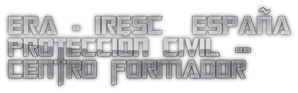 ERA/IRESC España Protección Civil · Centro Formador